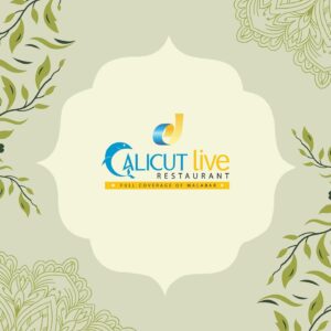 Calicut Live restaurant Salmiya Kuwait brings South Indian authenticity to Kuwait