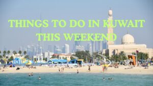 Things to do in Kuwait weekend September 2025