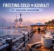 Freezing Cold in Kuwait at 4°C: Best Places to Visit & Things to Do This Weekend 2026